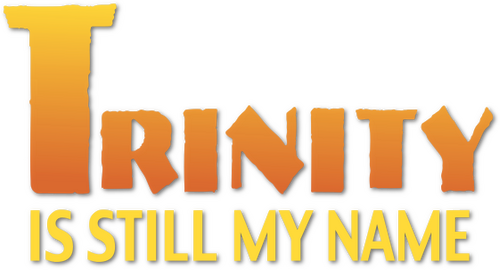 Trinity Is Still My Name logo