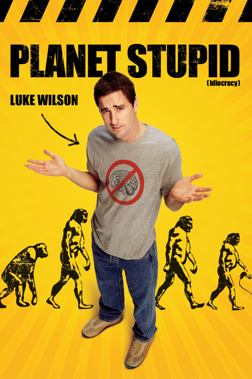 Idiocracy