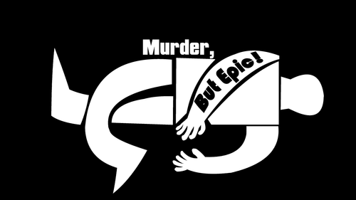 Murder, But Epic! logo