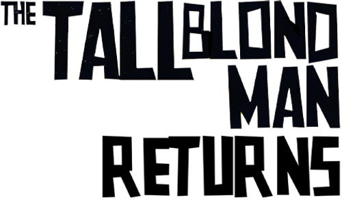 The Return of the Tall Blond Man with One Black Shoe logo