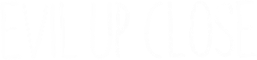 Evil Up Close logo
