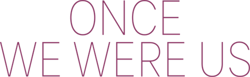 Once We Were Us logo