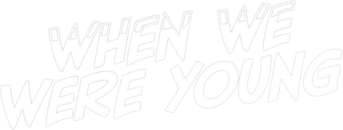 When We Were Young logo