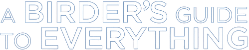 A Birder's Guide to Everything logo