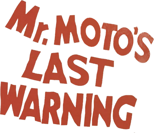 Mr. Moto's Last Warning logo