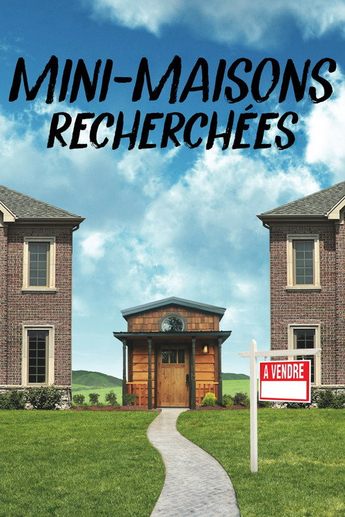 Mini-maisons recherchées