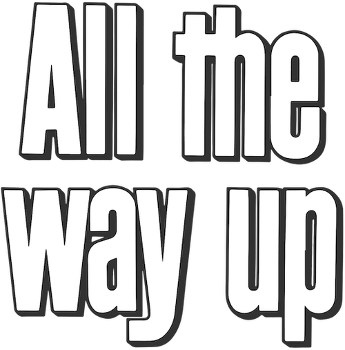 All the Way Up logo