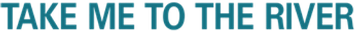 Take Me to the River logo