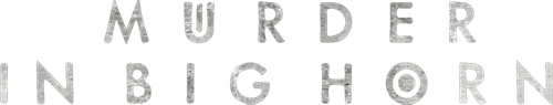Murder in Big Horn logo