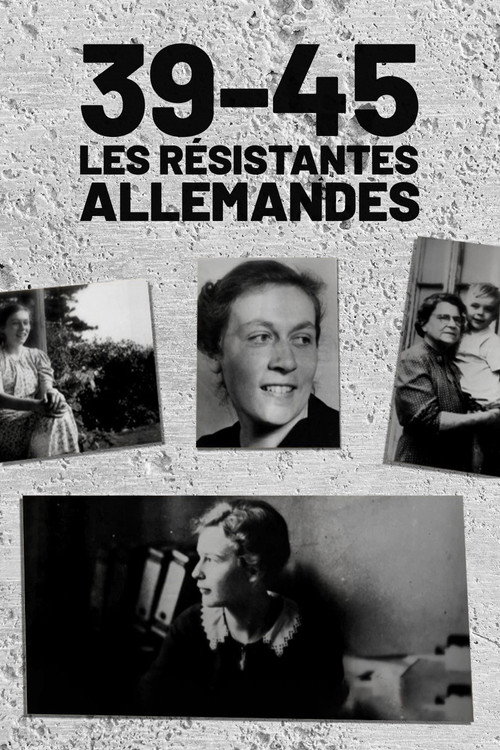 1939/1945: German Women Against Hitler