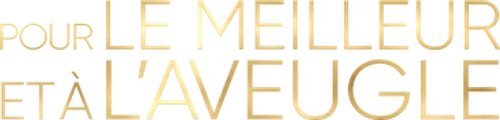 Pour le meilleur et à l'aveugle logo
