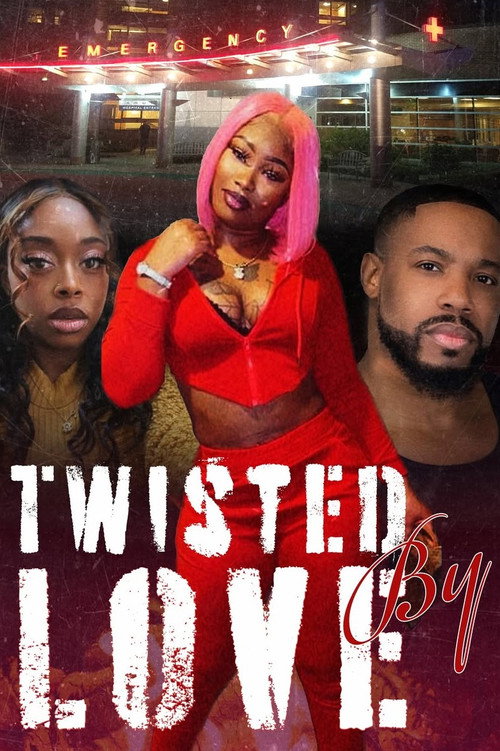 Twisted By Love