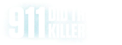 911: Did the Killer Call? logo