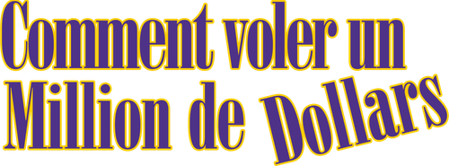 Comment voler un million de dollars logo