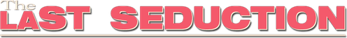 The Last Seduction logo