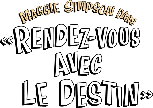 Maggie Simpson dans « Rendez-vous avec le destin » logo