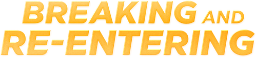 Breaking and Re-entering logo