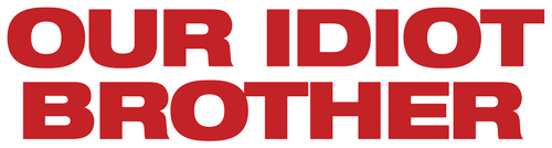 Our Idiot Brother logo