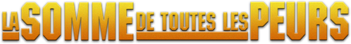 La Somme de toutes les peurs logo