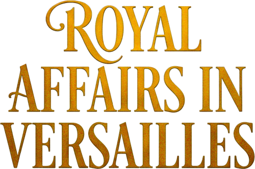 Royal Affairs in Versailles logo