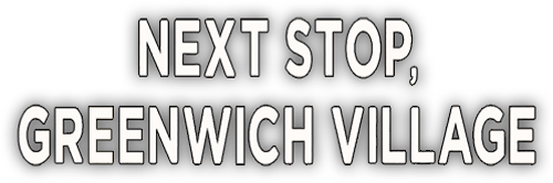 Next Stop, Greenwich Village logo