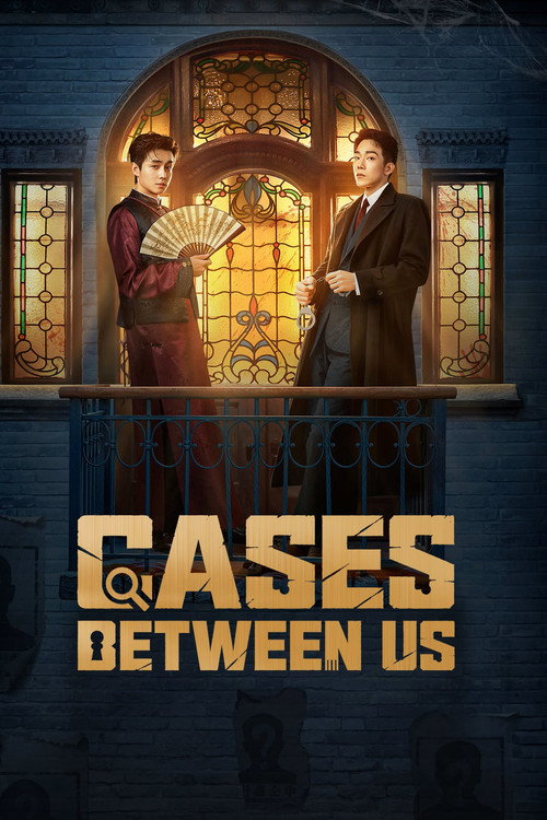 Cases Between Us