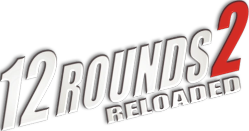 12 Rounds 2 : Reloaded logo