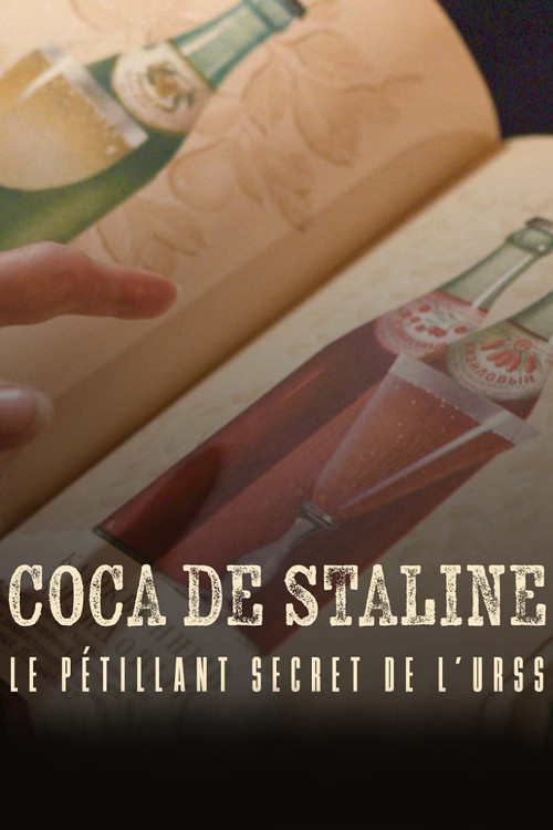 Le coca de Staline - Le pétillant secret de l'Union soviétique
