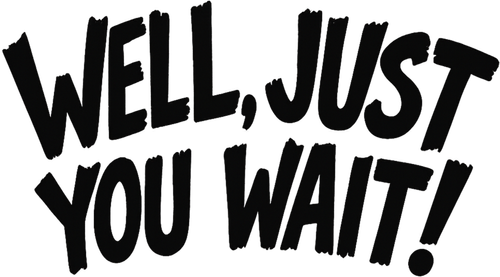 Well, Just You Wait! logo
