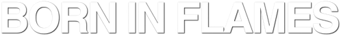 Born in Flames logo