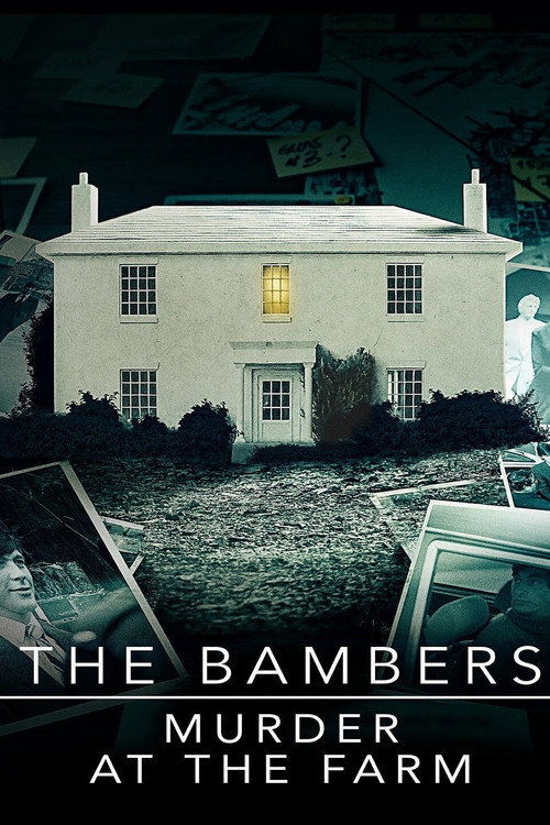 The Bambers: Murder at the Farm