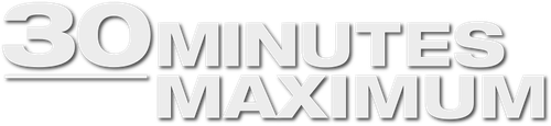 30 Minutes maximum logo