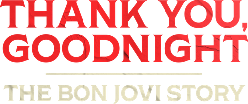 Thank You, Goodnight - The Bon Jovi Story logo