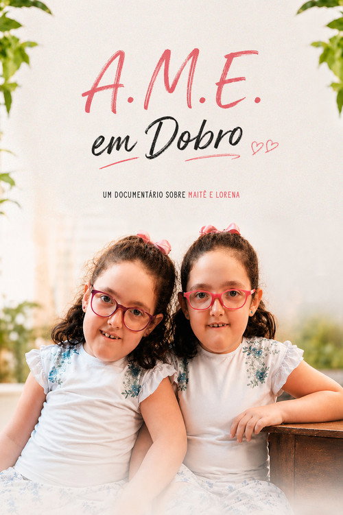 A.M.E. em Dobro