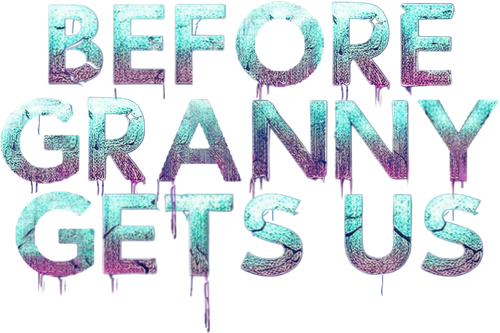 Before Granny Gets Us logo