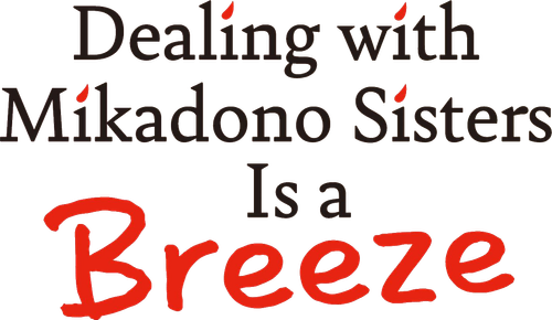 Dealing with Mikadono Sisters Is a Breeze logo