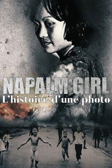 Napalm girl, l'histoire d'une photo