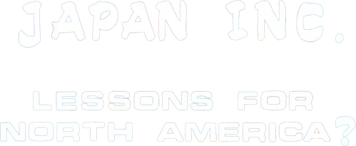 Japan Inc: Lessons for North America? logo