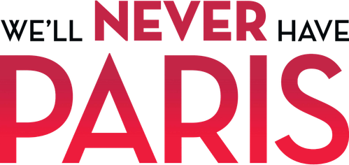 We'll Never Have Paris logo