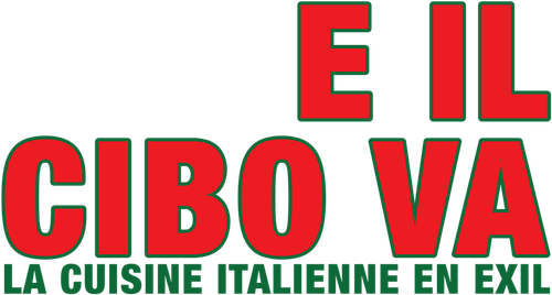 E il cibo va : La cuisine italienne en exil logo