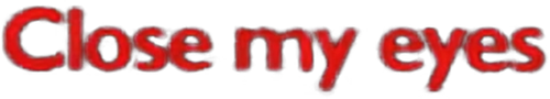 Close My Eyes logo