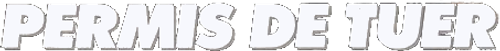 Permis de tuer logo