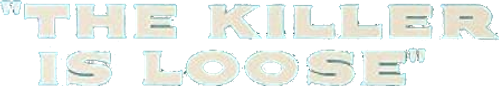 The Killer Is Loose logo