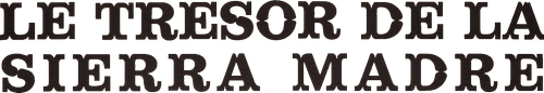 Le Trésor de la Sierra Madre logo