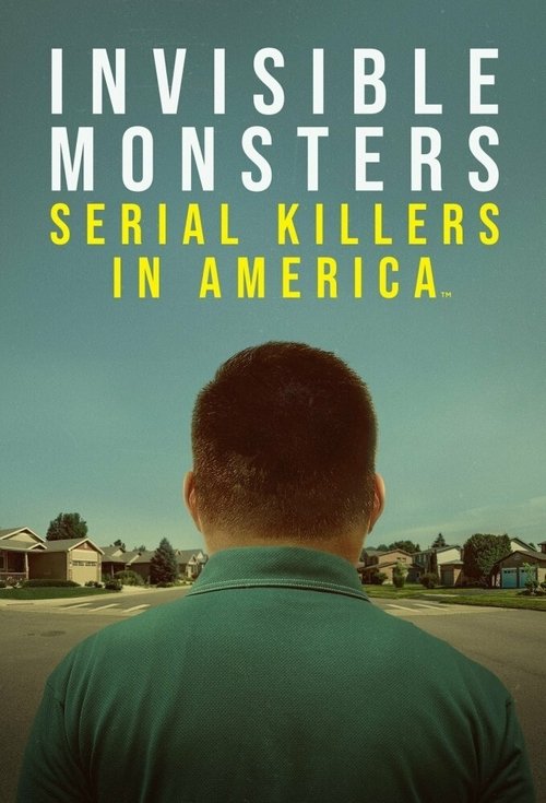 Tueurs en série, les monstres invisibles