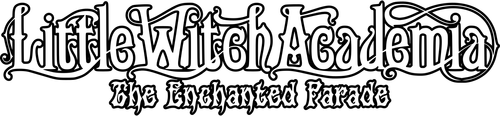 Little Witch Academia: The Enchanted Parade logo