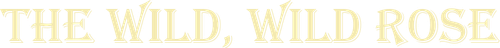 The Wild, Wild Rose logo