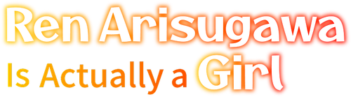 Ren Arisugawa Is Actually a Girl logo