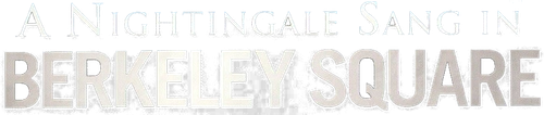 A Nightingale Sang in Berkeley Square logo