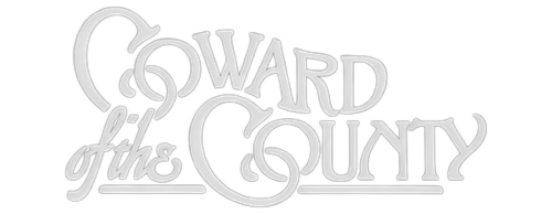 Coward of the County logo